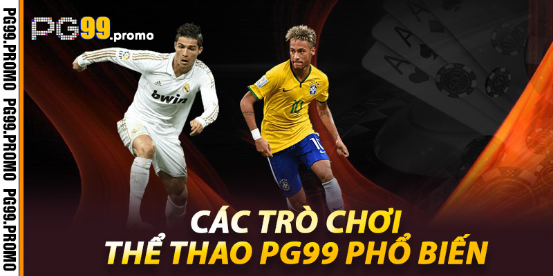 Thể thao PG99 - Nơi hội tụ những trận đấu đỉnh cao 2 Các Trò Chơi Thể Thao Pg99 Phổ Biến